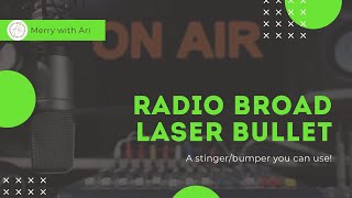 RADIO BROADCASTING LASER BULLET [upl. by Nor]