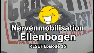 Mobilisation der Ellenbogennerven  RESET Ep 15 [upl. by Gnut571]