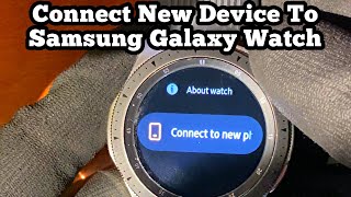 How To Connect Samsung Galaxy Watch To New Phone [upl. by Tommie]