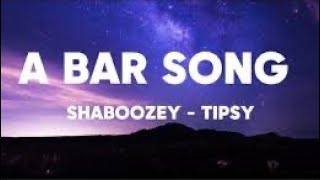 A Bar Song Tipsy  Shaboozey  1 Hour LoopLyrics [upl. by Anniala]