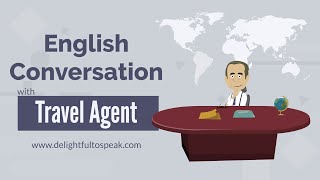 English Conversation With Travel Agent [upl. by Farant640]