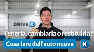 Auto nuova tenerla cambiarla o restituirla [upl. by Nabalas]