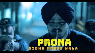 Sidhu Moose wala II Prona II Tribute to Sidhu BAI [upl. by Ahsikahs95]