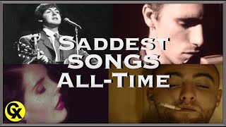 Top 50 Saddest Songs EVER [upl. by Carlie]