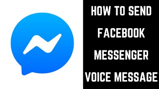 How to Send Facebook Messenger Voice Message [upl. by Yenahpets]