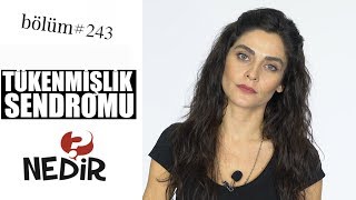 Tükenmişlik Sendromu Nedir [upl. by Anetsirk]