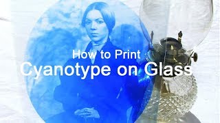 MyAP  How to Print Cyanotype on Glass [upl. by Culbert]