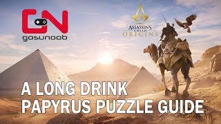 Assassins Creed Origins A long drink Papyrus Puzzle  Elementary My Dear Bayek Trophy [upl. by Brost]