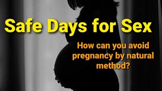 Which Days are Safe to Prevent Pregnancy [upl. by Aneema]