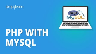 PHP With MySQL Tutorial For Beginners  PHP And MySQL Database Tutorial  PHP Tutorial  Simplilearn [upl. by Acimehs]