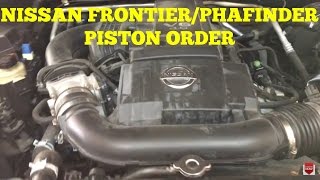 Nissan FrontierPathfinder Piston order [upl. by Sajet]