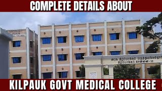 Kilapuk Medical College  Complete Details [upl. by Aleel]