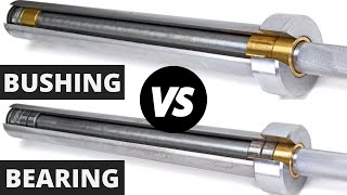 Bushing vs Bearing Barbell  Which Should YOU Choose [upl. by Yerhcaz]