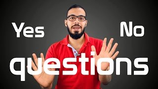 كيف تسأل سؤال إجابته quot نعم quot أو quot لا quot في الانجليزي Yes or No Questions [upl. by Mita422]