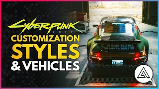 CYBERPUNK 2077  Customization Cosmetic Styles amp Personal Vehicles [upl. by Hsuk513]