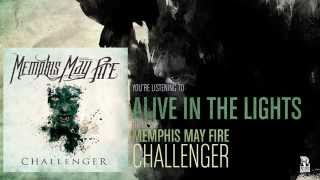 Memphis May Fire  Alive In The Lights [upl. by Red353]