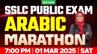 SSLC PUBLIC EXAM ARABIC  MARATHON  Xylem SSLC [upl. by Shetrit549]