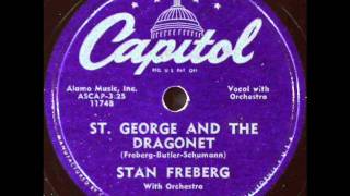 Stan Freberg  St George amp The Dragonet 1953 Capitol record [upl. by Ecnarepmet]