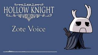 Hollow Knight Zote Voice [upl. by Barnett]