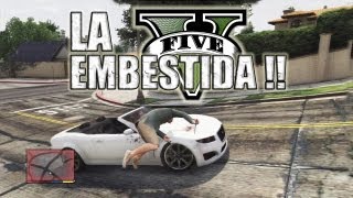 LA EMBESTIDA   GTA V Grand Theft Auto 5 [upl. by Hazelton]