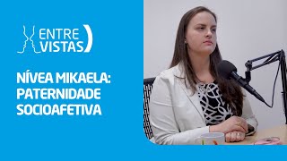 Paternidade Socioafetiva  EntreVistas [upl. by Kurzawa]