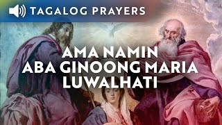 Ama Namin • Aba Ginoong Maria • Luwalhati [upl. by Patin]