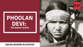 The Legendary Phoolan Devi Indias Bandit Queen  Feminism In India [upl. by Shutz696]