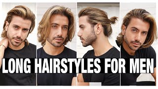 4 LONG HAIRSTYLES FOR MEN  Mens Hair Tutorial [upl. by Eirot]