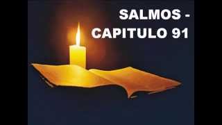 SALMOS CAPITULO 91 [upl. by Sissie232]