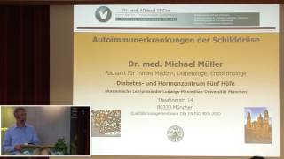 14 Dr med Michael Müller Autoimmunerkrankungen der Schilddrüse [upl. by Elvah475]