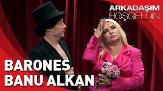 Arkadaşım Hoşgeldin  Tolga Çevik ve Banu Alkan  Barones [upl. by Zachery]