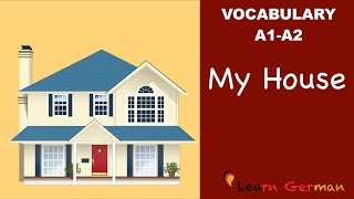 Learn German  Learn German Vocabulary  My House Mein Haus [upl. by Honniball]