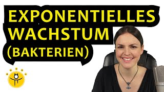 EXPONENTIELLES Wachstum Bakterien – Textaufgabe Wachstumsprozess Exponentialfunktion aufstellen [upl. by Asaeret]