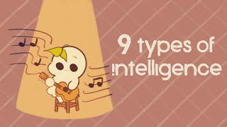 9 Types of Intelligence Which One Are You [upl. by Pavla]