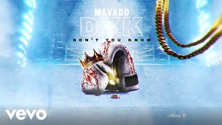 Mavado  Dont You Know Official Audio [upl. by Blase910]