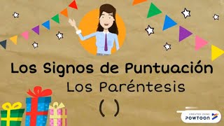 Signos de Puntuación Los Paréntesis [upl. by Eitisahc]