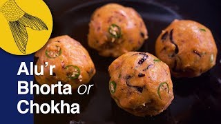 Aloo ChokhaAlu Bhorta Recipe—Alu Bhate Recipe—Bengali Recipe of Spicy Mashed Potato [upl. by Huda]