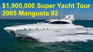 1900000 Super Yacht Tour  2005 Mangusta 92 [upl. by Schuman585]