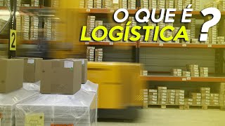 O que é LOGÍSTICA [upl. by Blader]