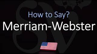 How to Pronounce Merriam Webster CORRECTLY [upl. by Sivle]