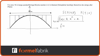 Quadratische Funktionen Textaufgabe Brückenpfeiler [upl. by Amargo]