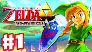 The Legend of Zelda A Link Between Worlds  Gameplay Walkthrough Part 1  A New Hero Nintendo 3DS [upl. by Anehsak]