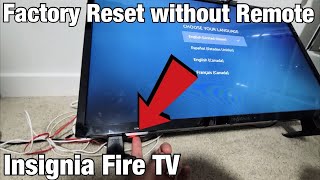 Insignia Fire TV Factory Reset without Remote [upl. by Chrisy]