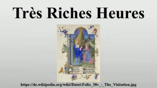 Très Riches Heures [upl. by Elo]