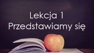 Język Polski Lekcja 1  Przedstawiamy się [upl. by Osrick404]