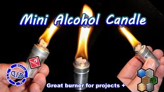 Make an Alcohol Candle  DIY Alcohol Burner [upl. by Ahsekahs]