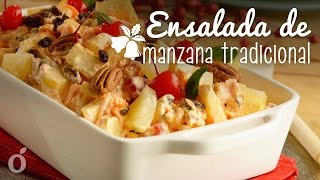 Ensalada de Manzana Tradicional [upl. by Ettecul]