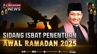 BREAKING NEWS  Hasil Sidang Isbat Awal Puasa Ditetapkan 1 Maret 2025 [upl. by Langelo]