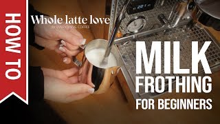 How To Milk Frothing for Beginners 5 Tips [upl. by Gayelord]