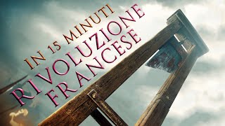 Rivoluzione Francese in 15 min SilverBrain [upl. by Sirtimed]